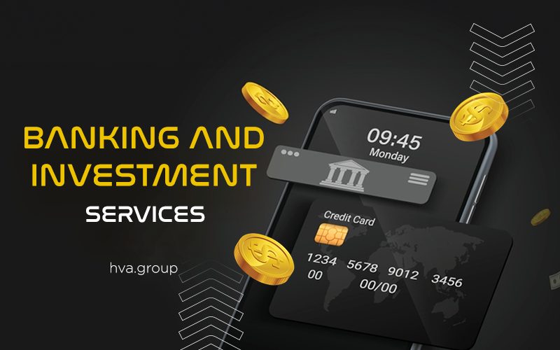 Banking and Investment Services
