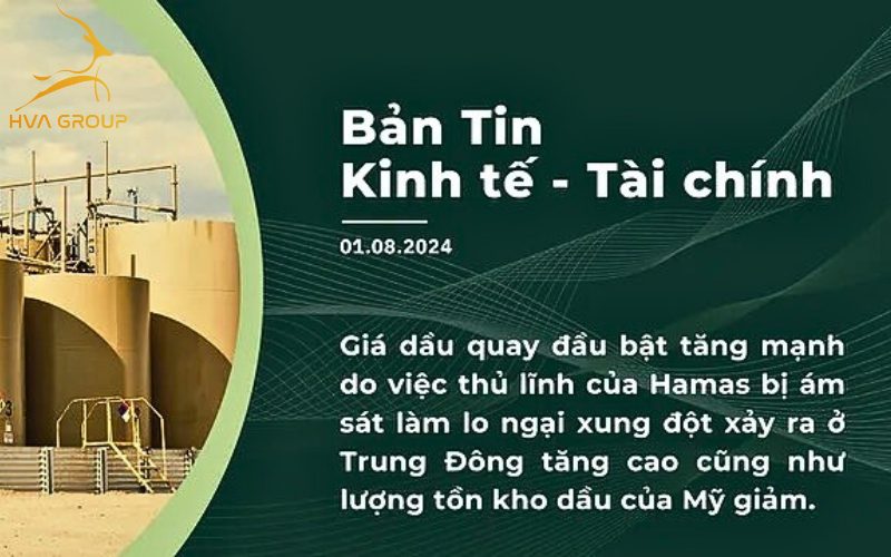 BẢN TIN KINH TẾ TÀI CHÍNH NGÀY 01.08.2024