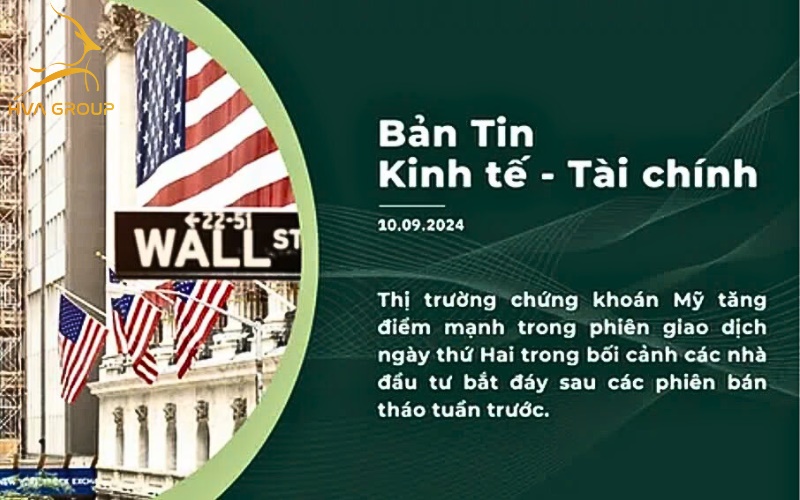 BẢN TIN KINH TẾ TÀI CHÍNH NGÀY 10.09.2024