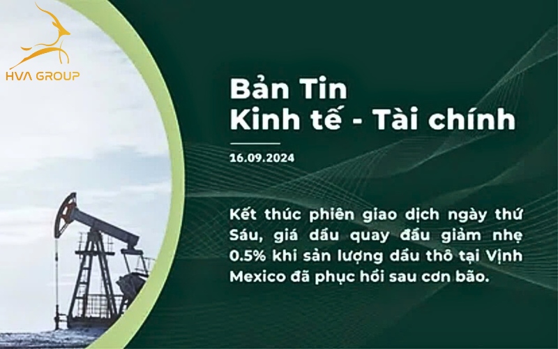 BẢN TIN KINH TẾ TÀI CHÍNH NGÀY 16.09.2024