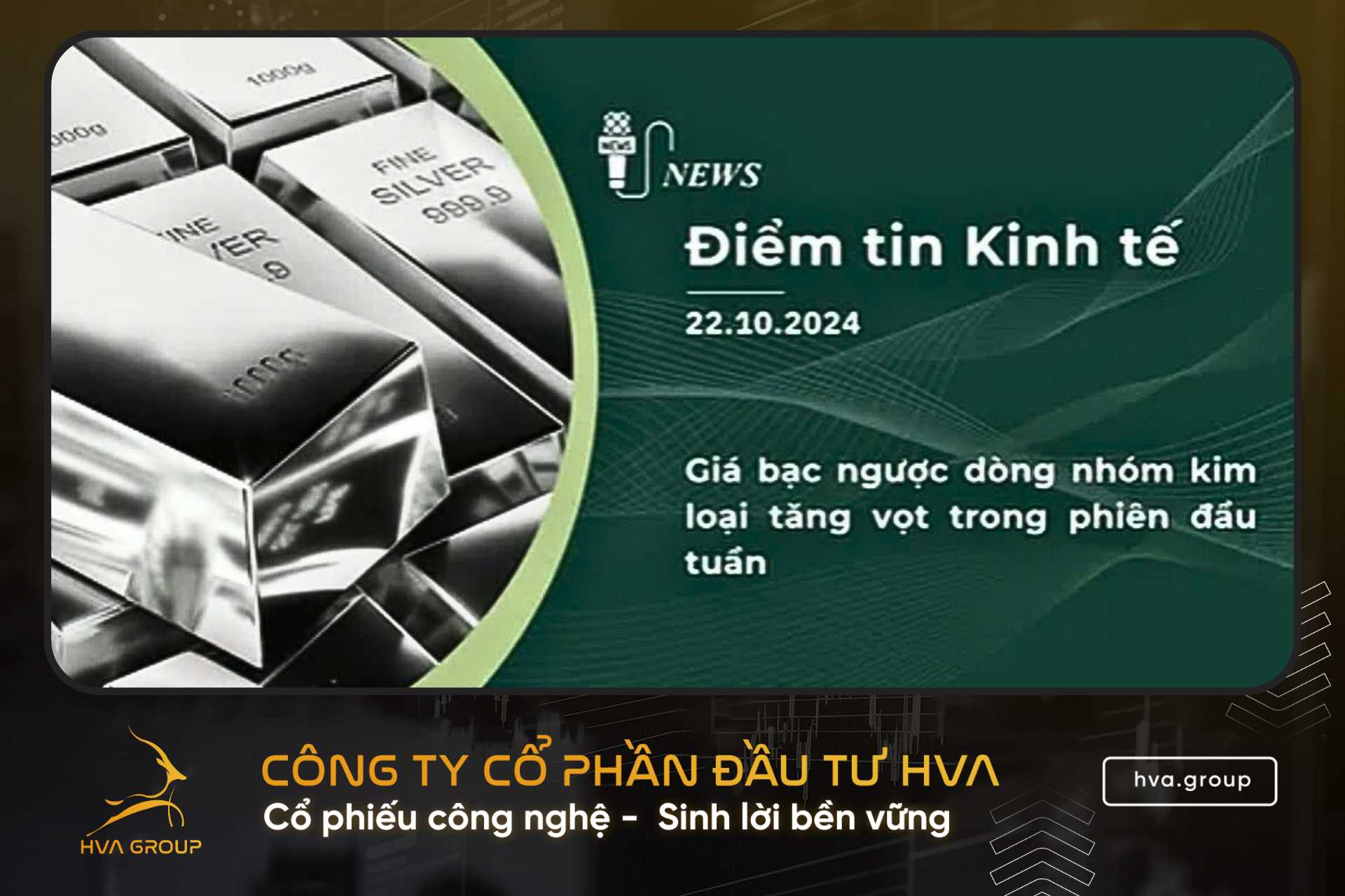 BẢN TIN KINH TẾ TÀI CHÍNH NGÀY 22.10.2024