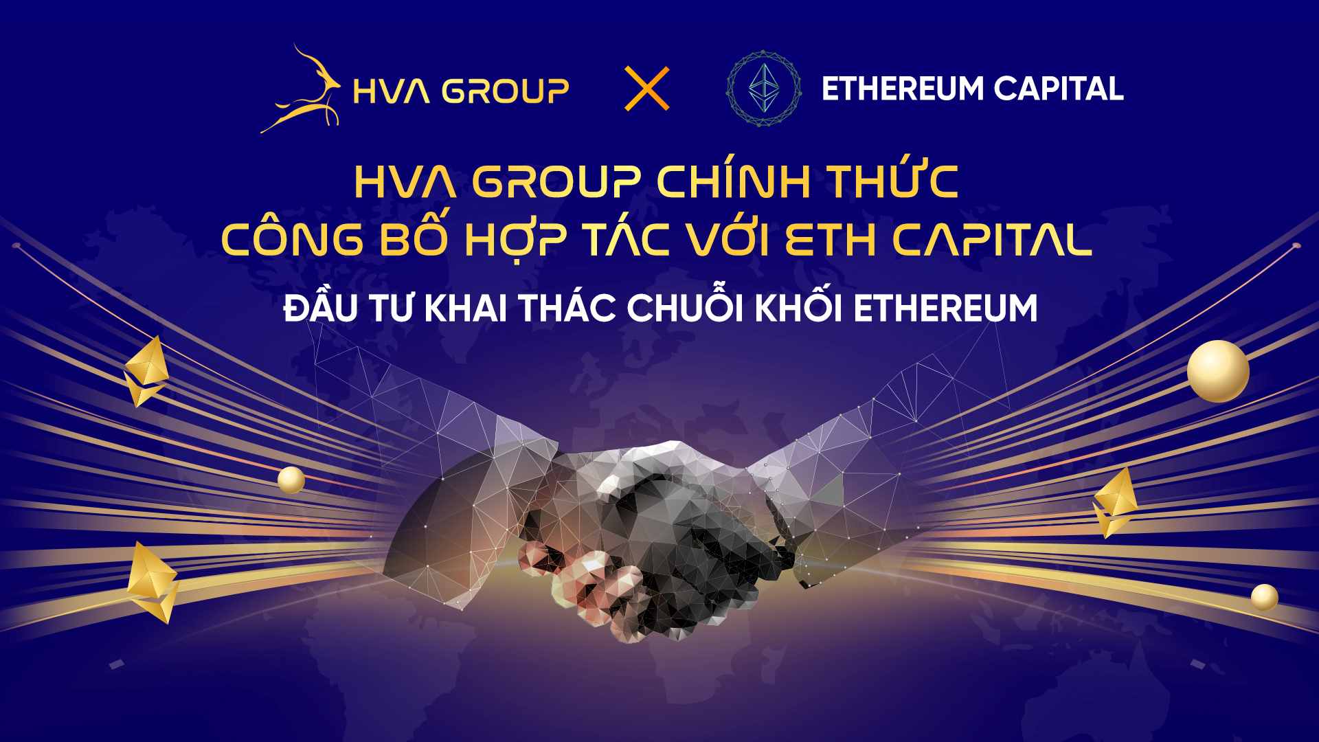 HVA Group Chính Thức Công Bố Hợp Tác Với ETH Capital: Đầu Tư Khai Thác Chuỗi Khối Ethereum