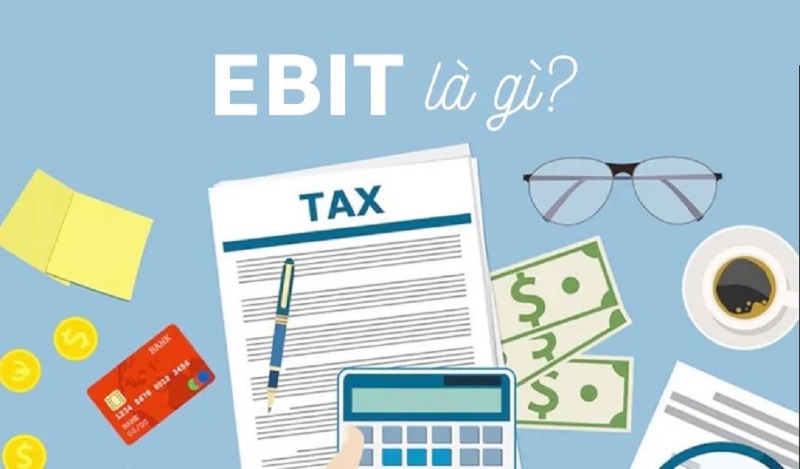 EBIT là gì trong tài chính? Tìm hiểu chỉ số tài chính quan trọng