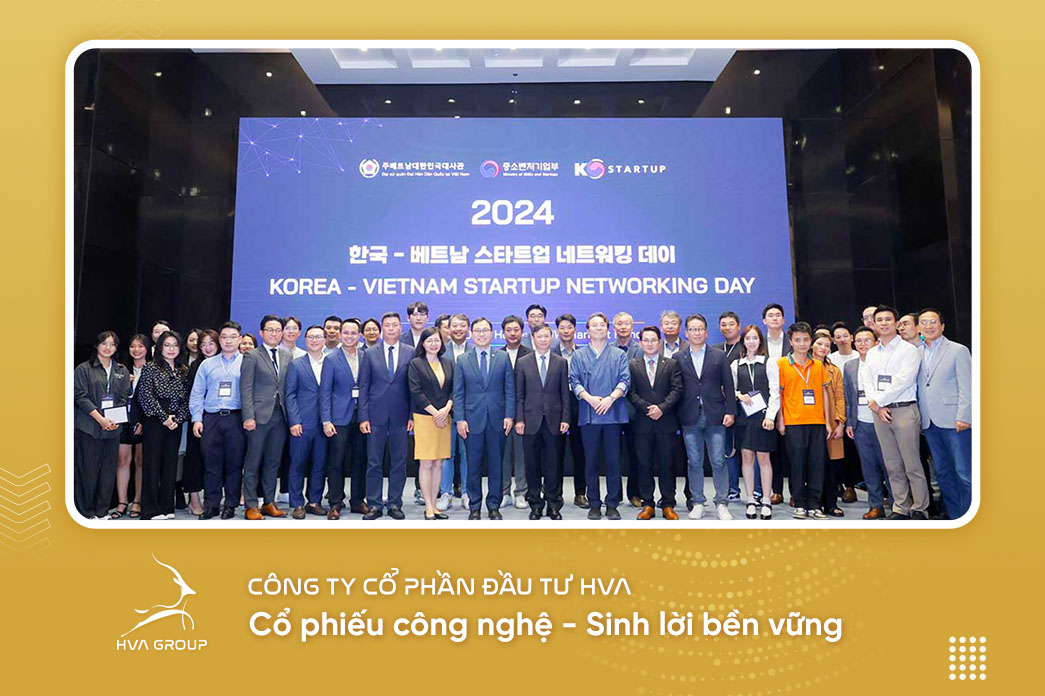 HVA GROUP TRAO ĐỔI HỢP TÁC CÙNG ĐẠI SỨ QUÁN HÀN QUỐC TẠI “VIETNAM – KOREA STARTUP NETWORKING DAY”