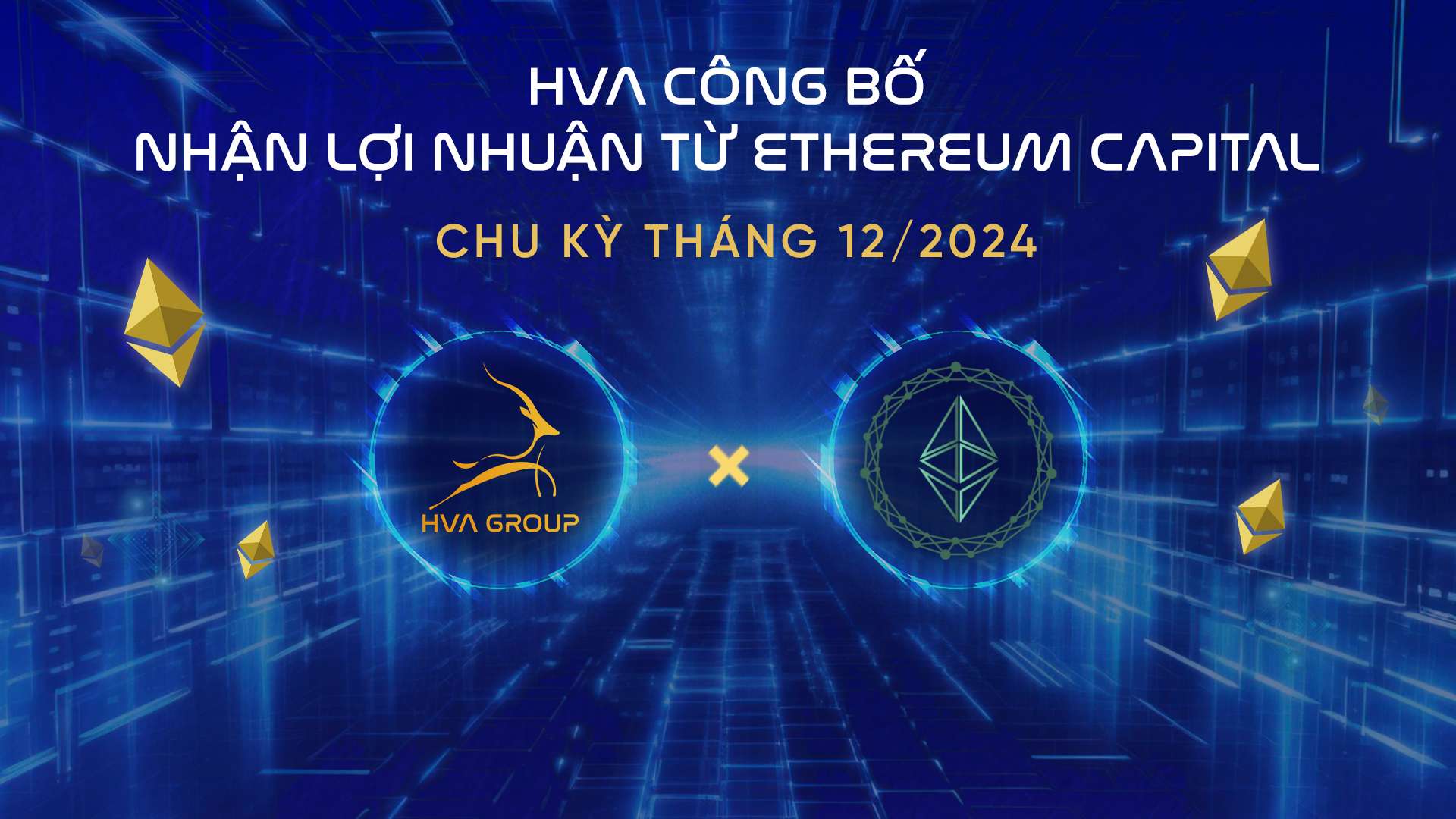 HVA THÔNG BÁO NHẬN LỢI NHUẬN TỪ ETH CAPITAL CHU KỲ THÁNG 12/2024