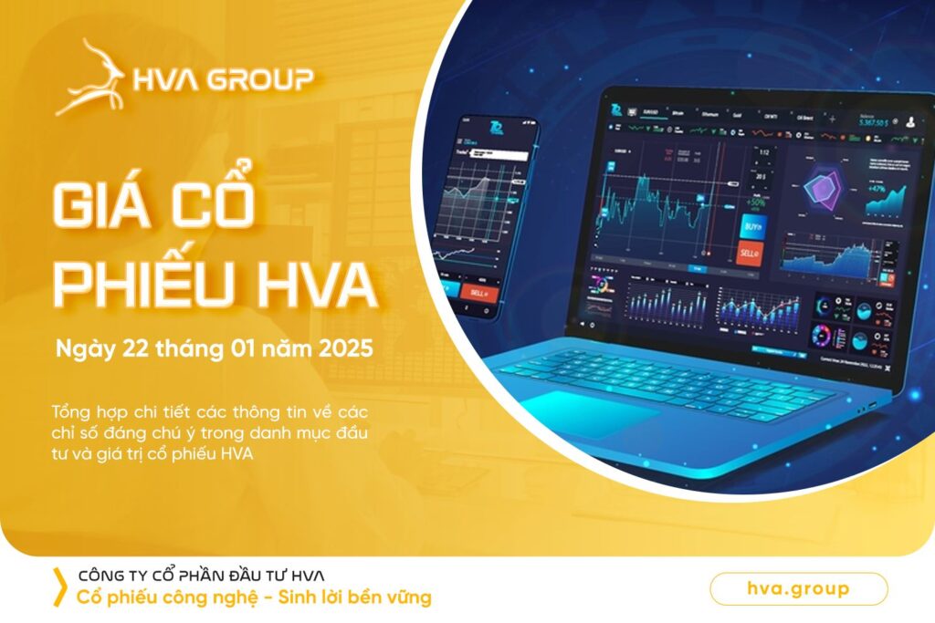 GIÁ CỔ PHIẾU HVA NGÀY 22/01/2025