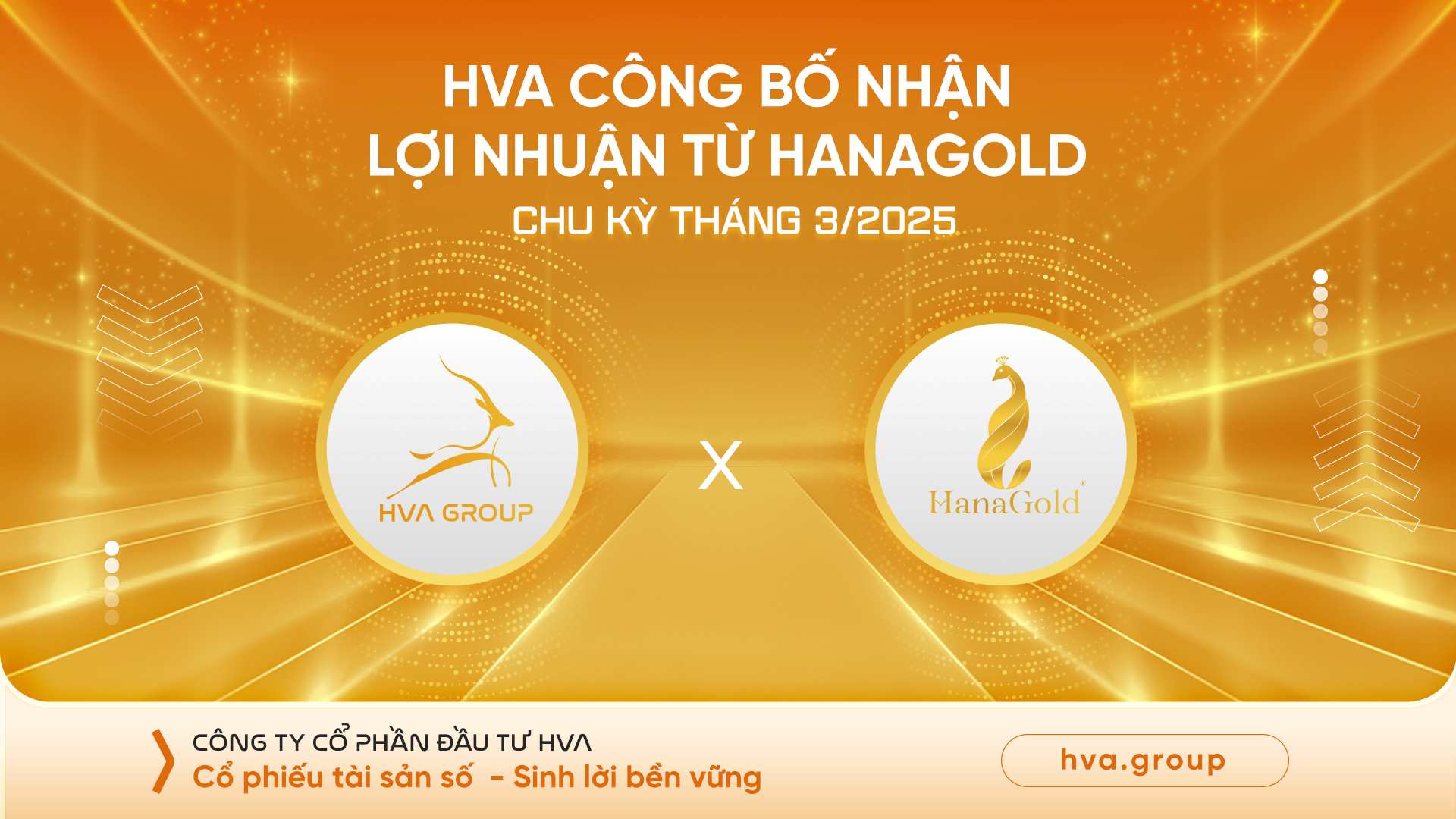 HVA CÔNG BỐ NHẬN LỢI NHUẬN TỪ HANAGOLD CHU KỲ THÁNG 03/2025