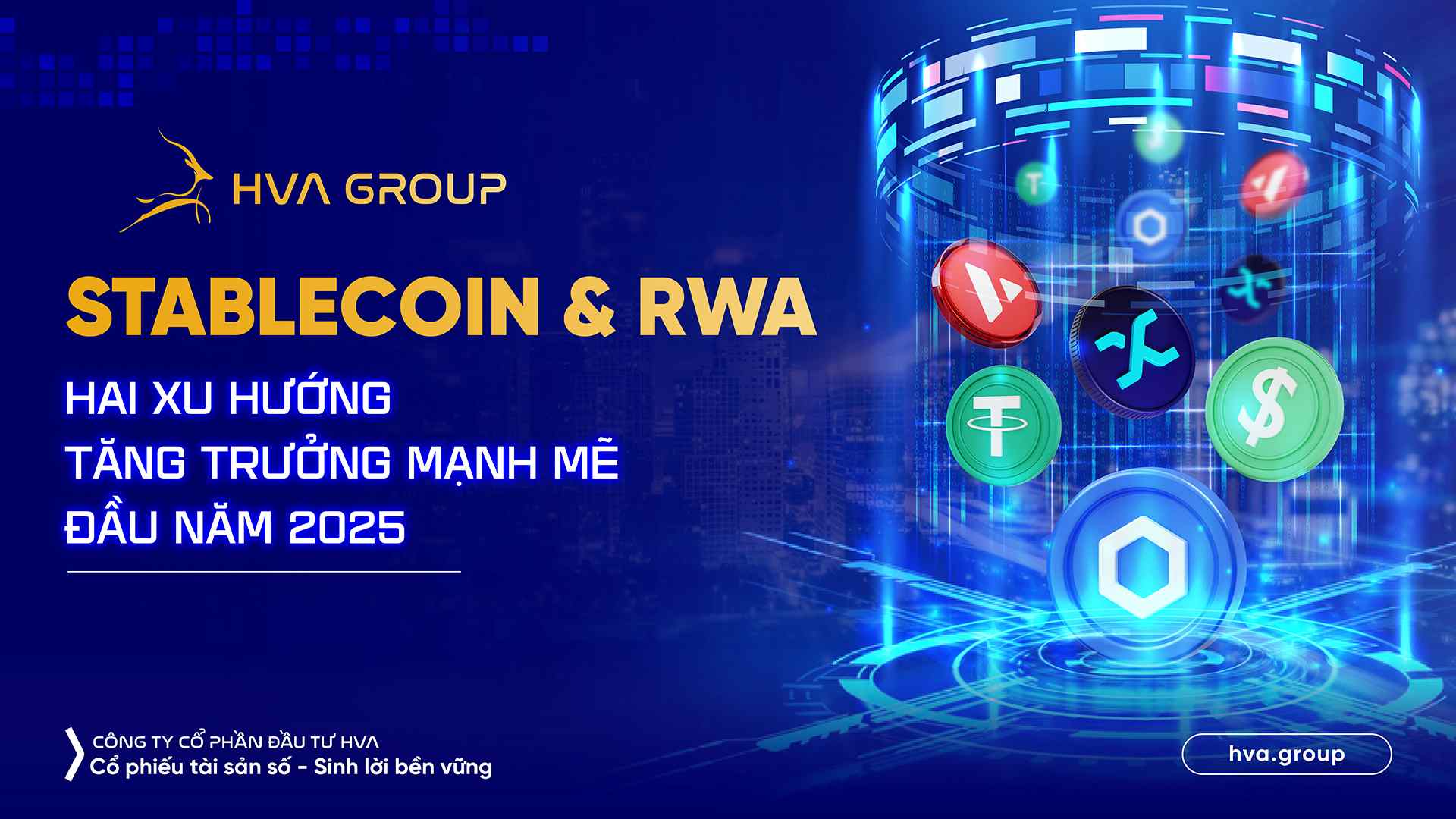 Stablecoin & RWA: Hai Xu Hướng Tăng Trưởng Mạnh Mẽ Đầu Năm 2025