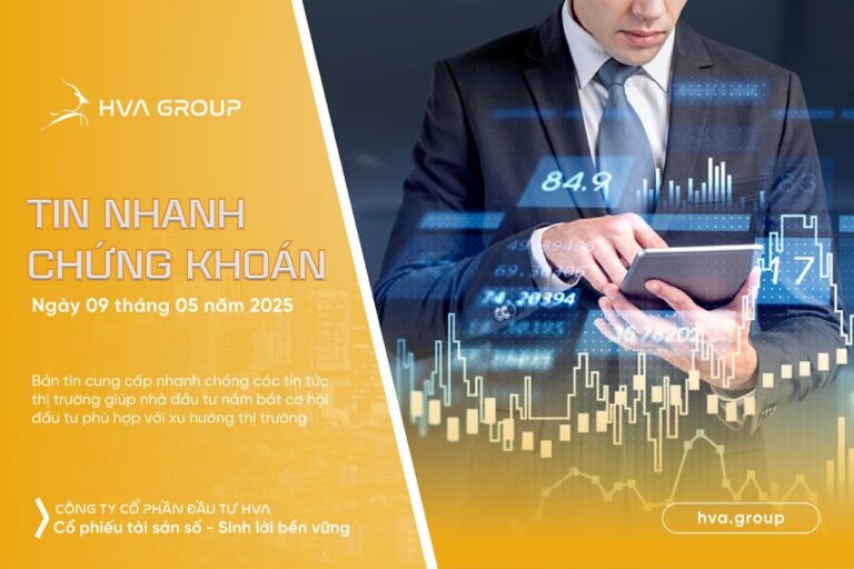 TIN NHANH CHỨNG KHOÁN NGÀY 09/05/2025