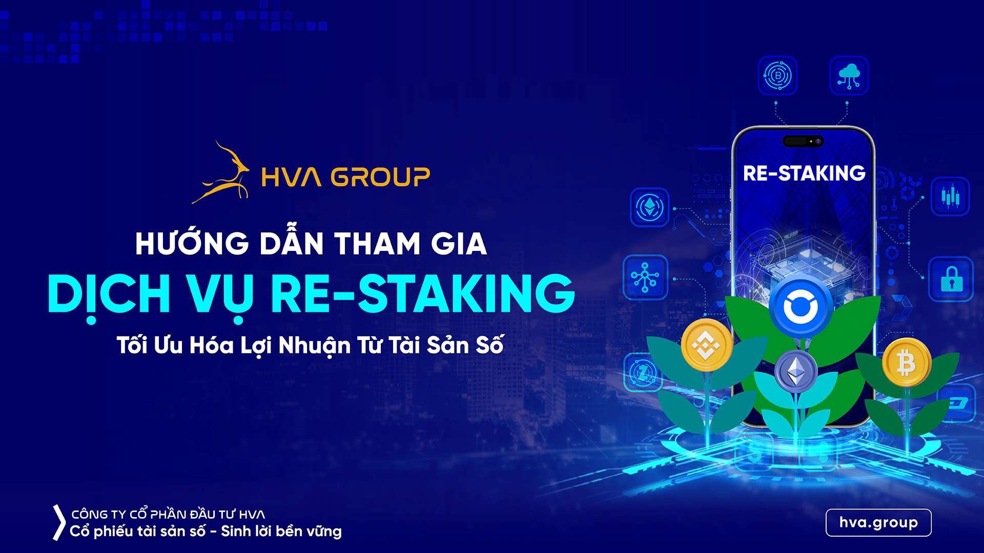 Hướng Dẫn Tham Gia Dịch vụ Re-Staking: Tối Ưu Hóa Lợi Nhuận Từ Tài Sản Số