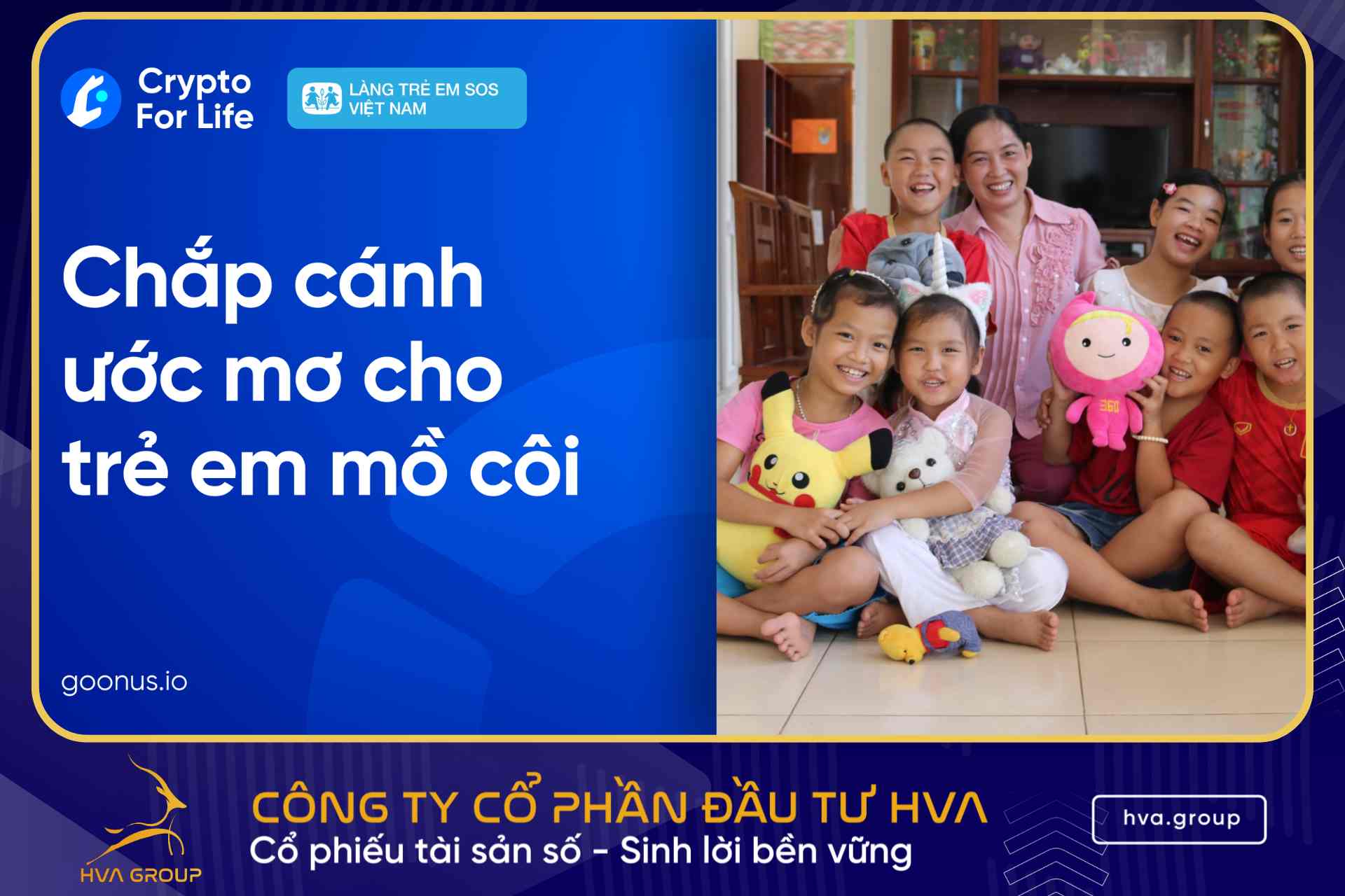 Crypto For Life & Làng trẻ em SOS: Chắp Cánh Ước Mơ Cho Trẻ Em Mồ Côi