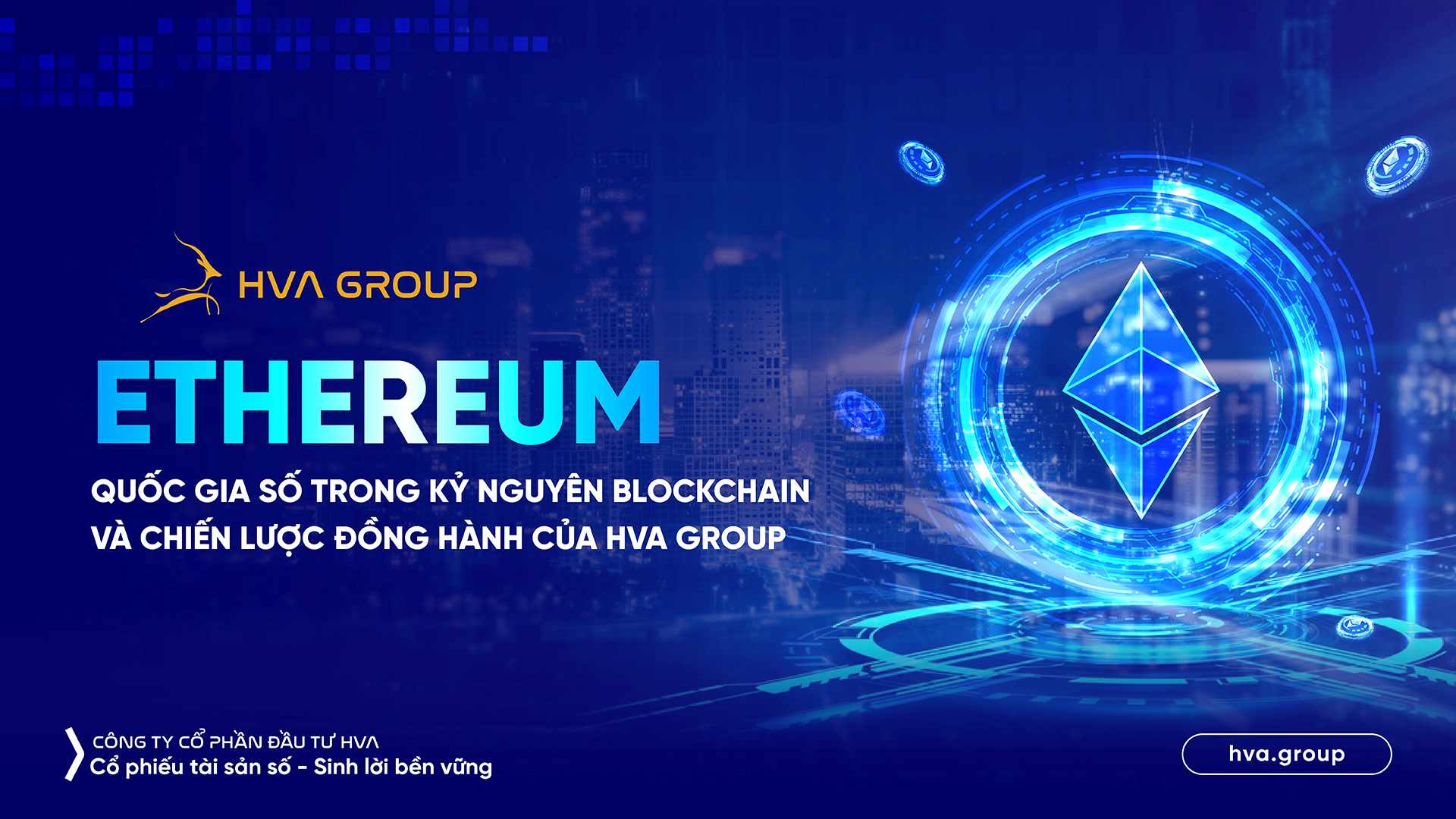Ethereum – Digital Nation In The Blockchain Era And HVA Group's Accompanying Strategy