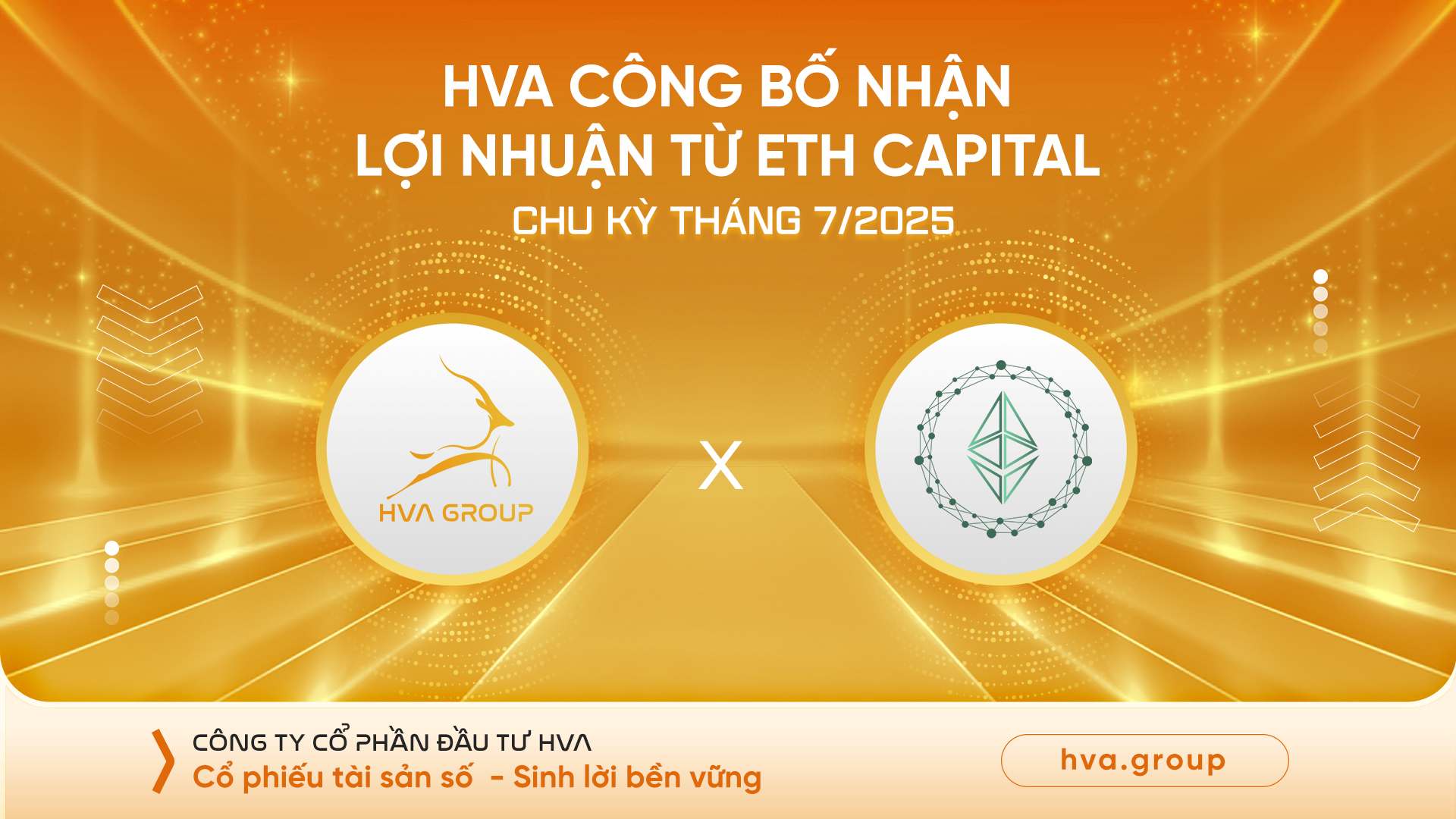 HVA CÔNG BỐ NHẬN LỢI NHUẬN TỪ ETH CHU KỲ THÁNG 07/2025