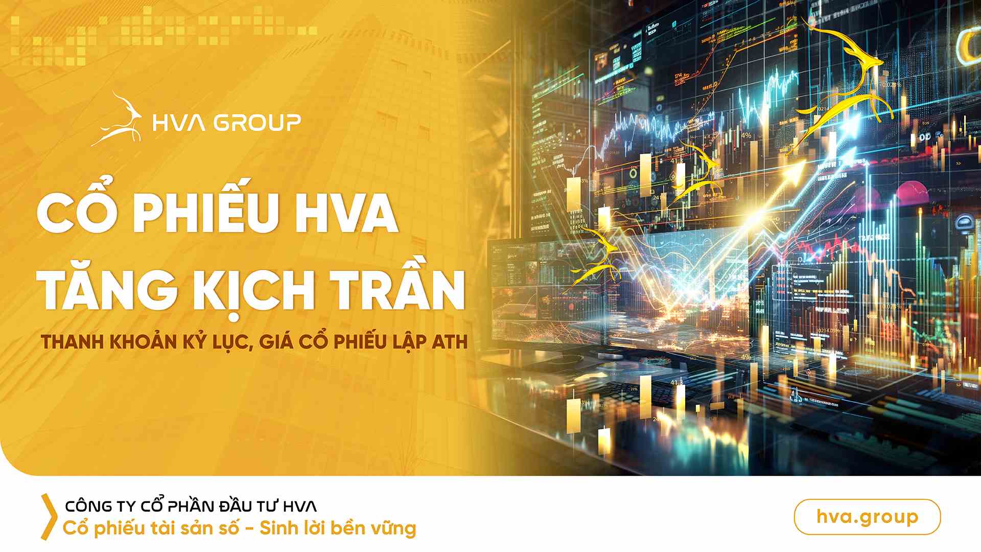 CỔ PHIẾU HVA TĂNG KỊCH TRẦN – THANH KHOẢN KỶ LỤC, GIÁ LẬP ĐỈNH ATH