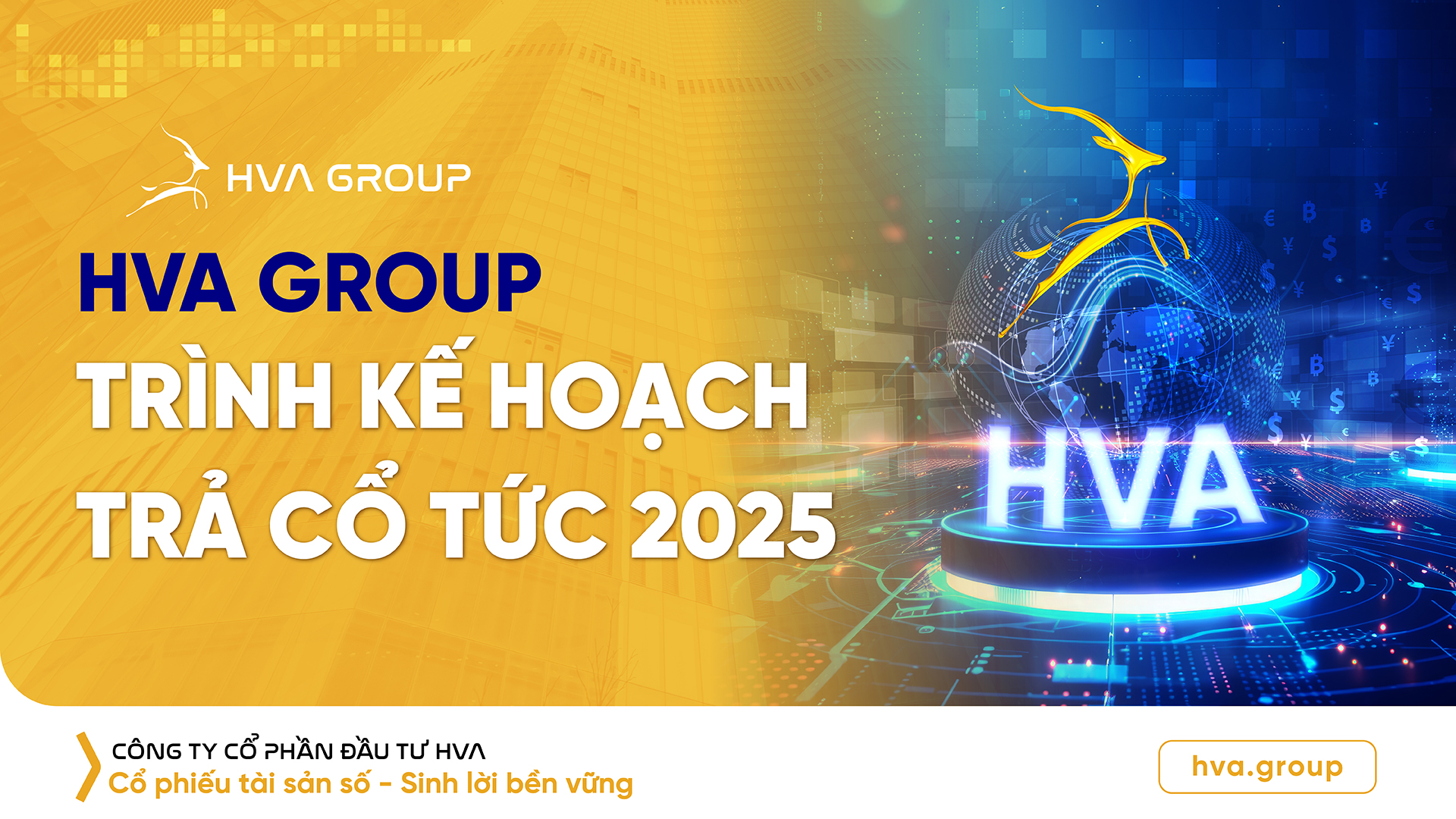 HVA Group trình kế hoạch trả cổ tức 2025