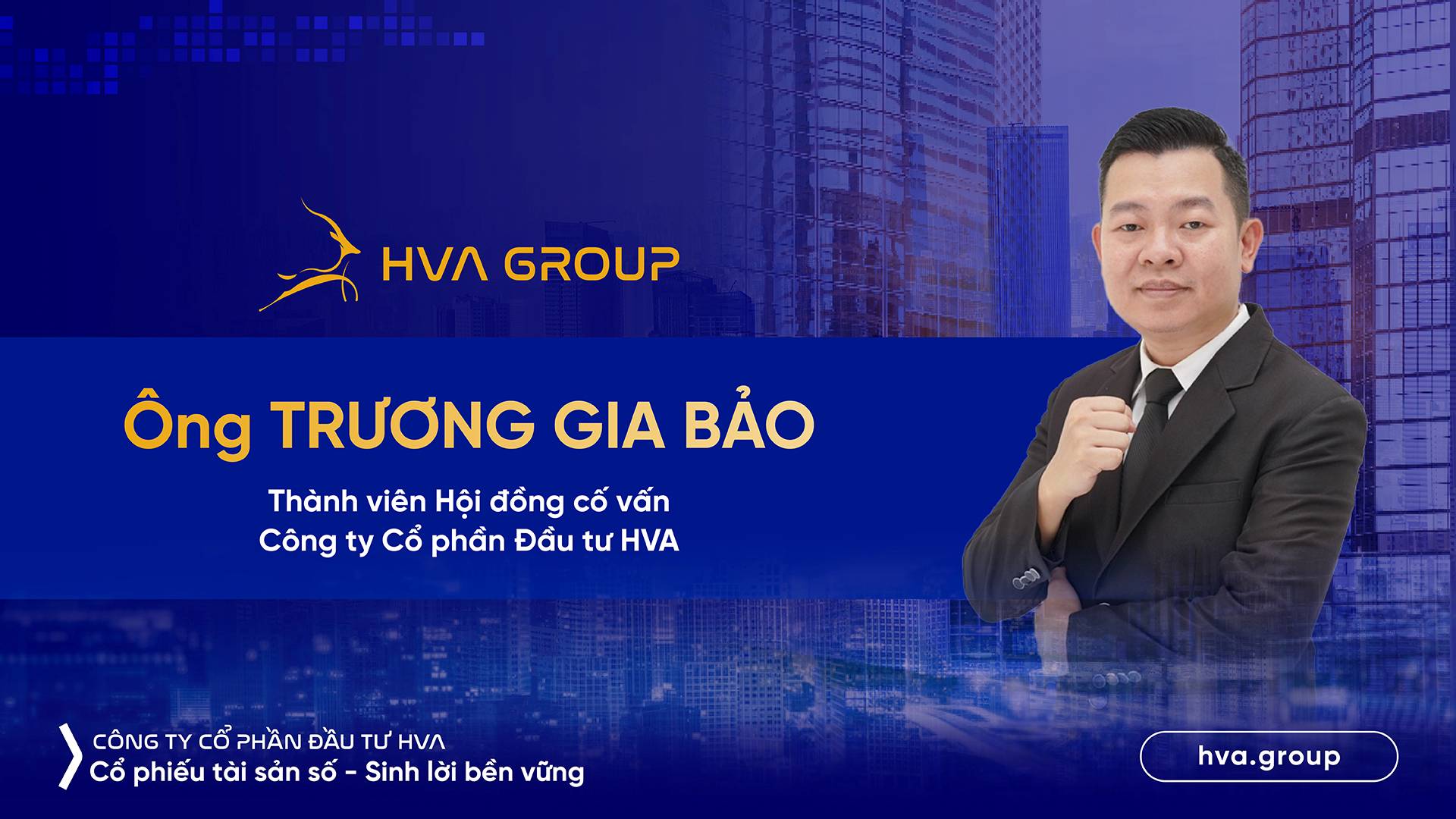 Giới thiệu thành viên Hội đồng cố vấn HVA Group: Trương Gia Bảo