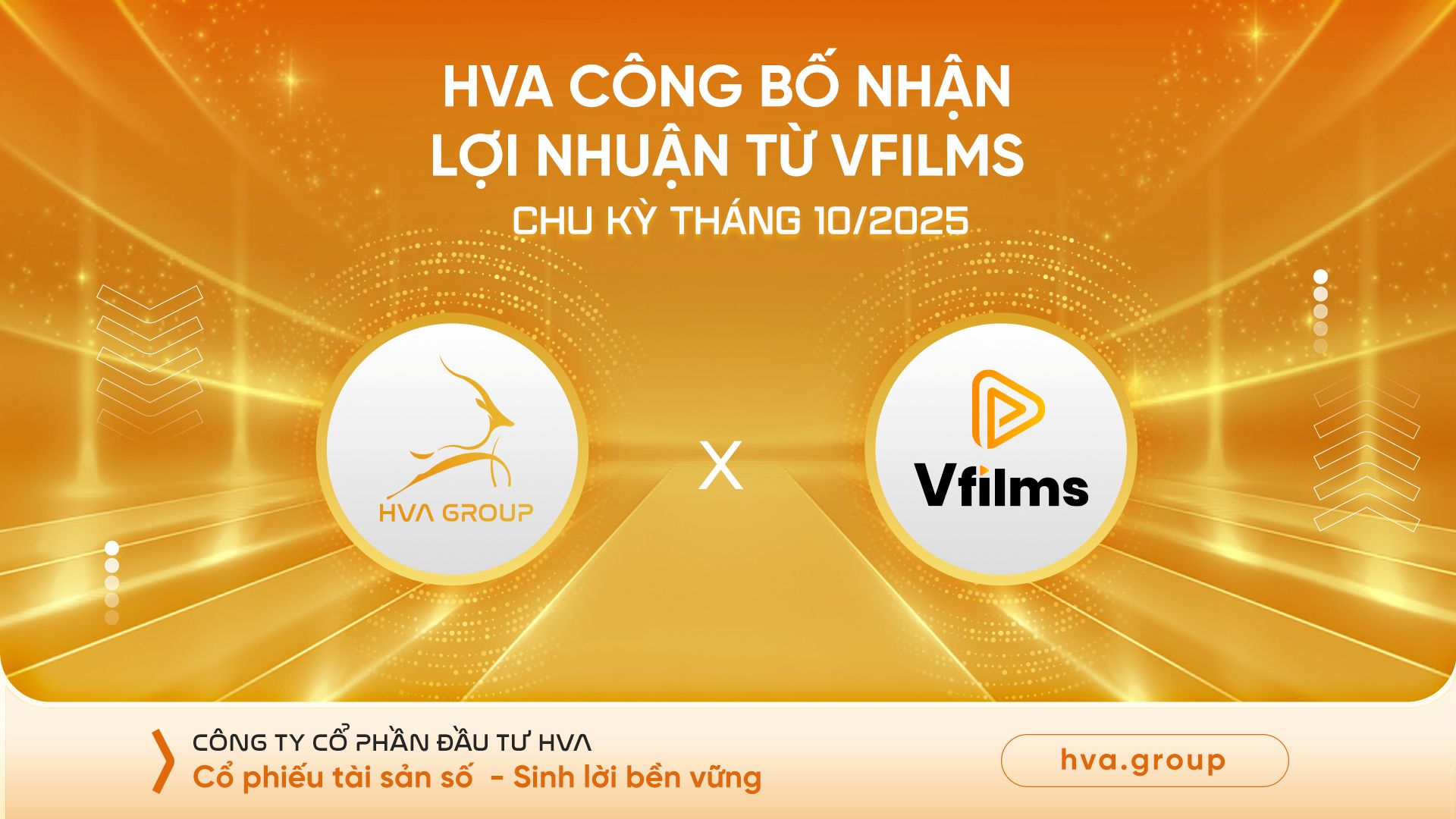 HVA CÔNG BỐ NHẬN LỢI NHUẬN TỪ VFILMS CHU KỲ THÁNG 10/2025
