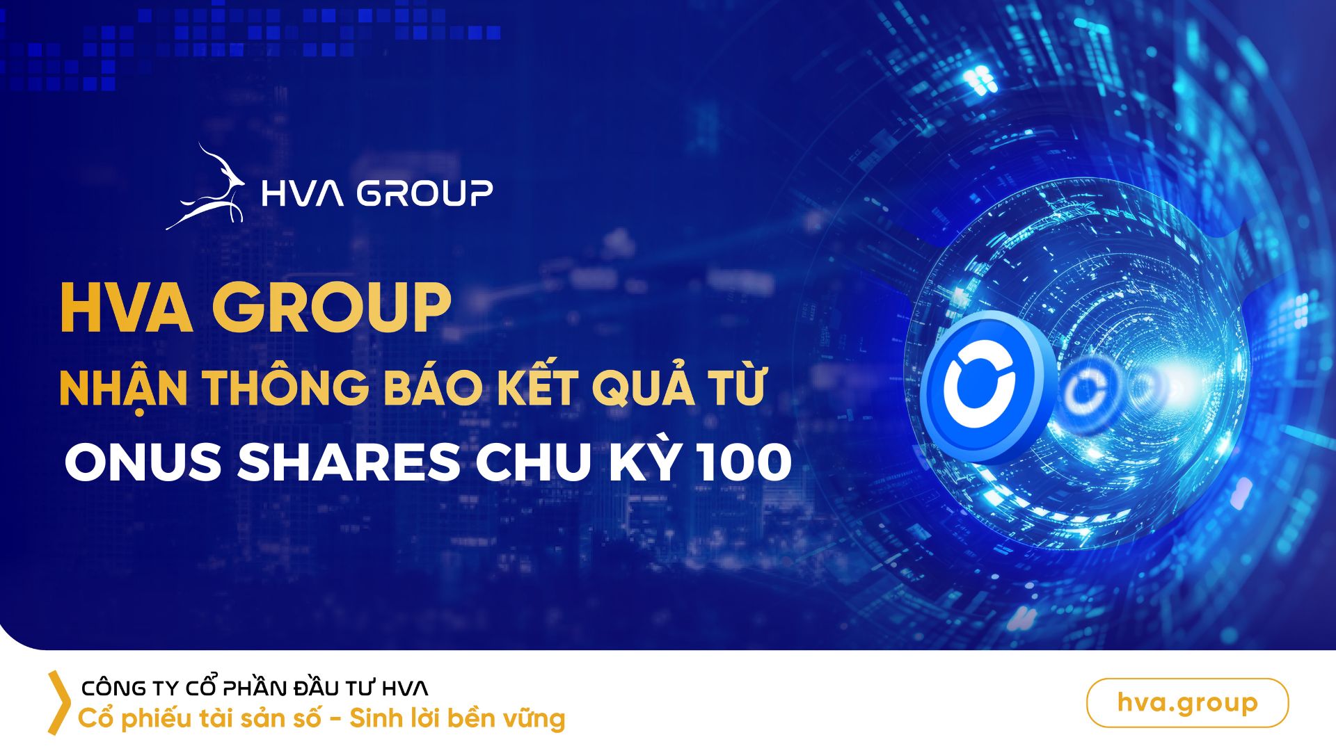 HVA Group received notification of results from ONUS Shares cycle 100