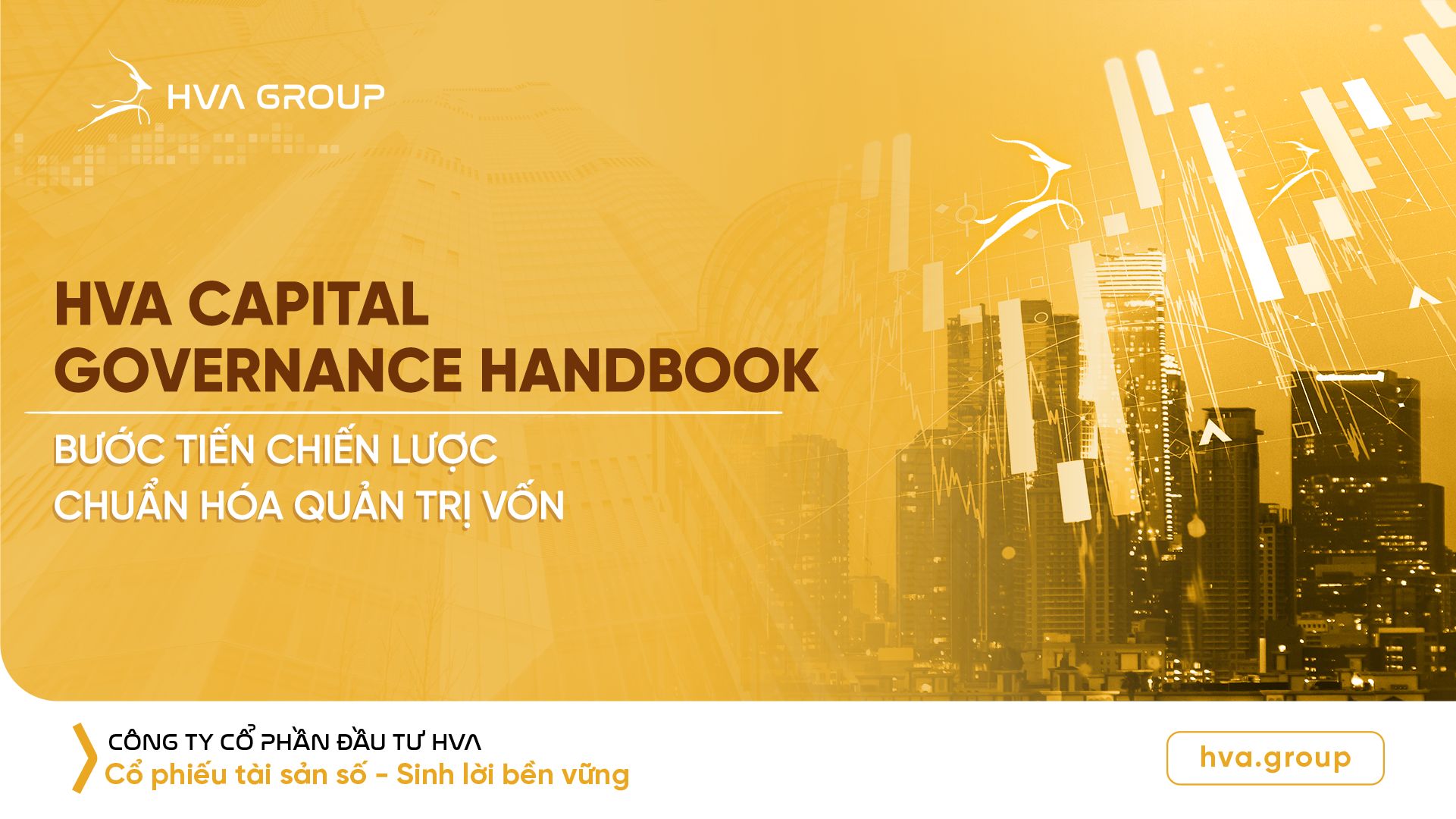 HVA Capital Governance Handbook: Bước tiến chiến lược chuẩn hóa quản trị vốn tại HVA Group