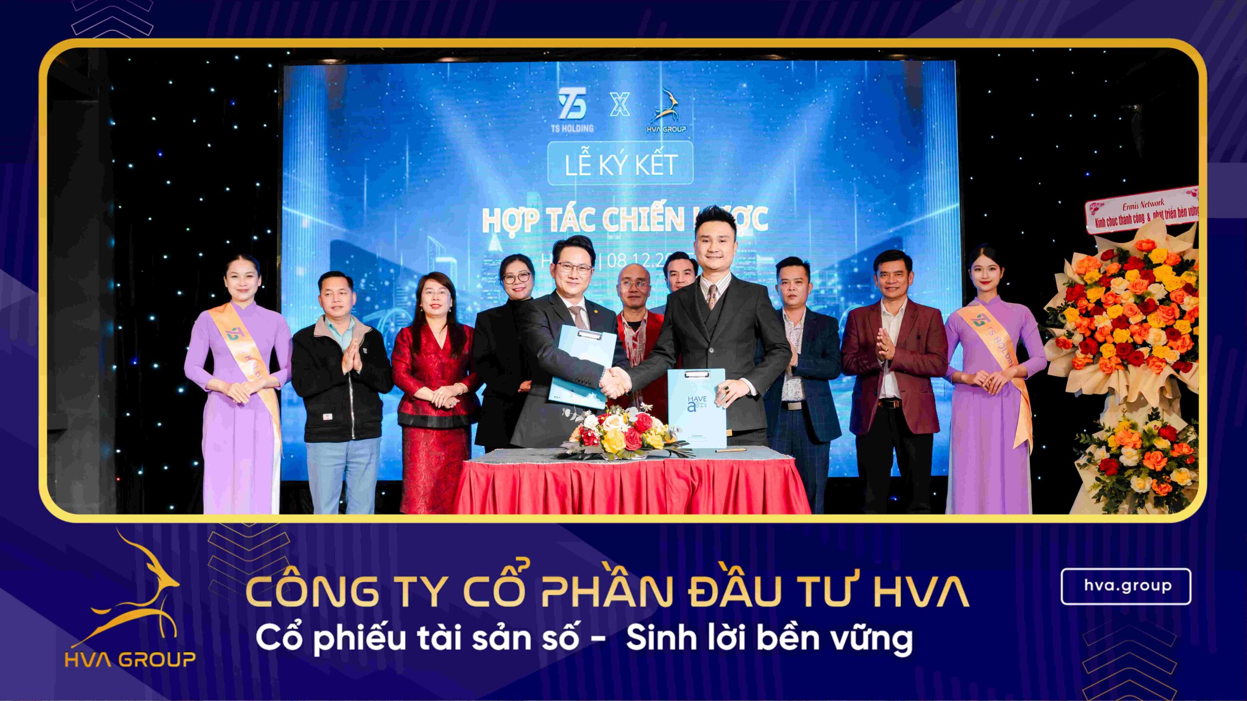 HVA Group ký kết Biên bản ghi nhớ hợp tác chiến lược (MOU) với Công ty Cổ phần TS Holding, mở ra giai đoạn hợp tác sâu rộng giữa hai doanh nghiệp trong lĩnh vực tài chính – công nghệ. Đại diện ký kết gồm ông Lê Hòa Nhã – Tổng Giám đốc Công ty Cổ phần Đầu tư HVA và ông Trần Anh Sơn – Tổng Giám đốc (CEO) TS Holding. Giới thiệu về doanh nghiệp ký kết TS Holding là công ty cổ phần chuyên về tư vấn chuyển đổi số và đầu tư công nghệ, hoạt động theo mô hình độc đáo "Consulting-to-Investment" (C2I). Với phương châm tư vấn trước – hiểu sâu – đầu tư chiến lược, TS Holding cam kết đồng hành cùng doanh nghiệp Việt Nam trong hành trình chuyển đổi số, kiến tạo giá trị bền vững cho cổ đông và đối tác. Mục đích hợp tác HVA Group và TS Holding thống nhất thiết lập quan hệ hợp tác chiến lược toàn diện, tạo nền tảng khai thác và thương mại hóa các sản phẩm, dịch vụ và nền tảng công nghệ thuộc hệ sinh thái HVA. Bên cạnh đó, TS Holding bày tỏ mong muốn trở thành cổ đông của HVA, thực hiện theo quy định pháp luật và quy chế của công ty niêm yết. Mối quan hệ hợp tác được xây dựng trên nền tảng minh bạch, tuân thủ pháp luật, tôn trọng lợi ích của nhau và cam kết bảo vệ hình ảnh, uy tín thương hiệu cùng quyền lợi cổ đông của cả hai bên. Đây là yếu tố then chốt bảo đảm tính bền vững và hiệu quả dài hạn cho hợp tác. Bên cạnh, TS Holding sẽ là đơn vị phối hợp kết nội mạng lưới các nhà đầu tư trong và ngoài nước với hệ sinh thái HVA. Phạm vi hợp tác Hai bên thống nhất triển khai nhiều nhóm hoạt động trọng điểm nhằm khai thác tối đa thế mạnh của từng doanh nghiệp trong hệ sinh thái chung. Phát triển và kinh doanh sản phẩm – dịch vụ TS Holding và HVA phối hợp nghiên cứu, phát triển và triển khai các sản phẩm công nghệ, dịch vụ tài chính và nền tảng số. Việc hợp tác được định hướng theo chiến lược dài hạn của HVA Group, ưu tiên các dự án liên quan đến tài sản số, blockchain và giải pháp đầu tư thông minh. Phân phối và mở rộng thị trường Hai bên phối hợp xây dựng hoạt động phân phối, tiếp thị và mở rộng thị trường trong phạm vi được HVA Group phê duyệt. Sự kết hợp giữa năng lực công nghệ – quản trị của HVA và mạng lưới quan hệ – thị trường của TS Holding hứa hẹn tạo ra sức bật mới cho các sản phẩm trong hệ sinh thái. Tham gia các chương trình đầu tư và chuyển giao công nghệ Hợp tác mở rộng sang các hoạt động đầu tư, chuyển giao công nghệ và triển khai nền tảng số. Các chương trình được thiết kế phù hợp với chiến lược phát triển hệ sinh thái của HVA Group, đồng thời tận dụng năng lực vận hành và kinh nghiệm thị trường từ TS Holding. Ý nghĩa của sự kiện hợp tác Sự hợp tác giữa HVA Group và TS Holding mở ra cơ hội tăng cường sức mạnh tổng hợp giữa hai doanh nghiệp, kết nối nguồn lực tài chính – công nghệ để thúc đẩy phát triển hệ sinh thái đầu tư hiện đại. Trong giai đoạn hướng tới, hai bên kỳ vọng hợp tác sẽ mang lại nhiều giá trị thiết thực cho cổ đông, đối tác và cộng đồng nhà đầu tư, đồng thời xây dựng nền tảng phát triển bền vững trong lĩnh vực tài chính – công nghệ.