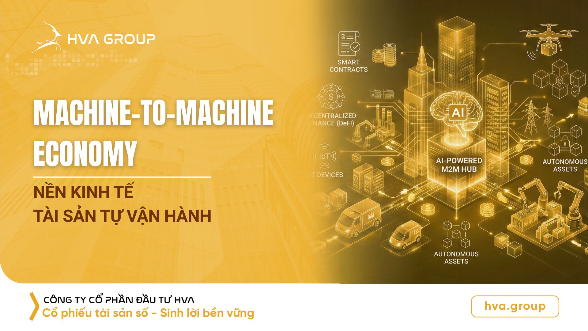 Machine-to-Machine Economy và nền kinh tế tài sản tự vận hành