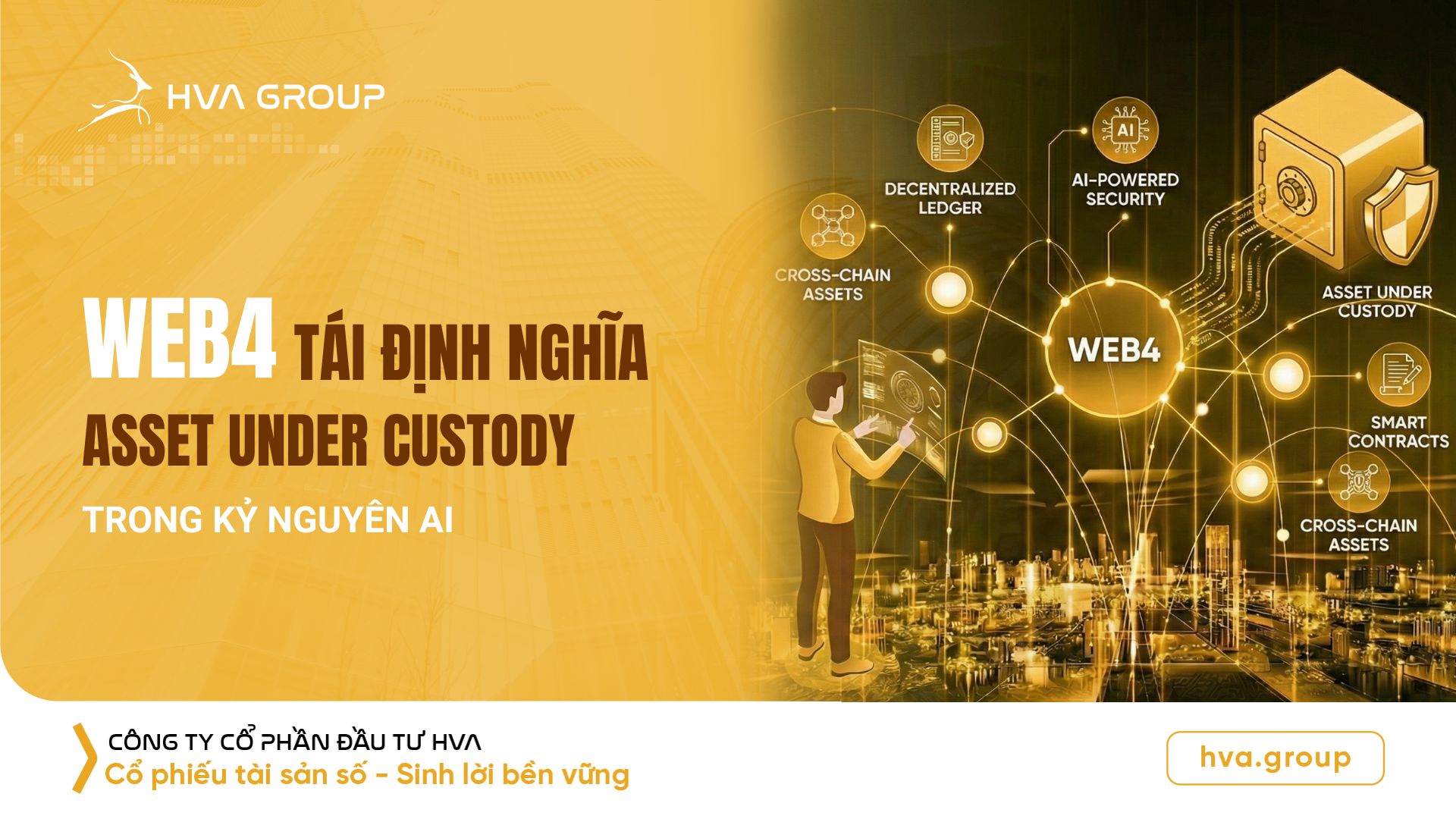 Web4: Tái định nghĩa Asset Under Custody trong kỷ nguyên AI