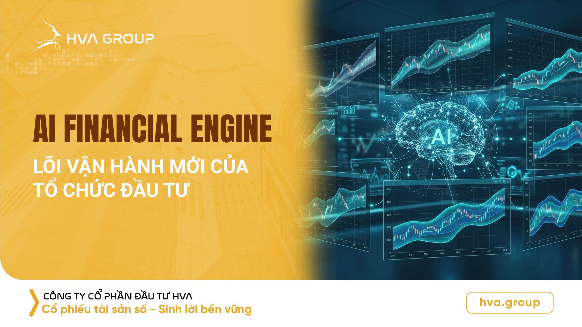 AI Financial Engine - Lõi vận hành mới của tổ chức đầu tư