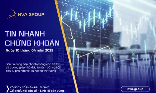 TIN NHANH CHỨNG KHOÁN NGÀY 10/04/2025