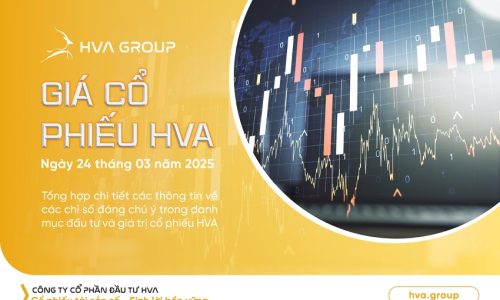 GIÁ CỔ PHIẾU HVA NGÀY 24/03/2025