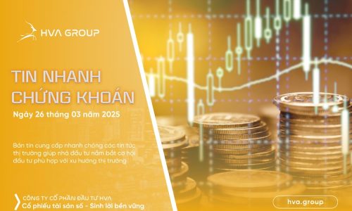 TIN NHANH CHỨNG KHOÁN NGÀY 26/03/2025