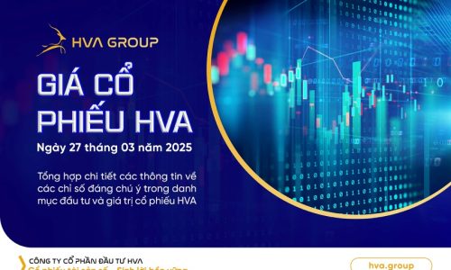 GIÁ CỔ PHIẾU HVA NGÀY 27/03/2025