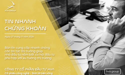 TIN NHANH CHỨNG KHOÁN NGÀY 27/11/2024