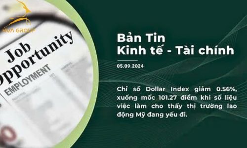 BẢN TIN KINH TẾ TÀI CHÍNH NGÀY 05.09.2024