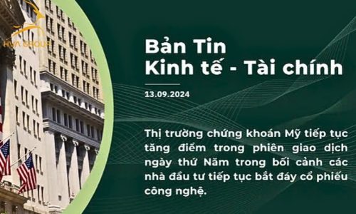 BẢN TIN KINH TẾ TÀI CHÍNH NGÀY 12.09.2024