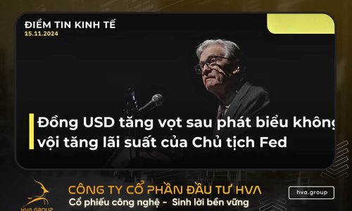 BẢN TIN KINH TẾ TÀI CHÍNH NGÀY 15.11.2024