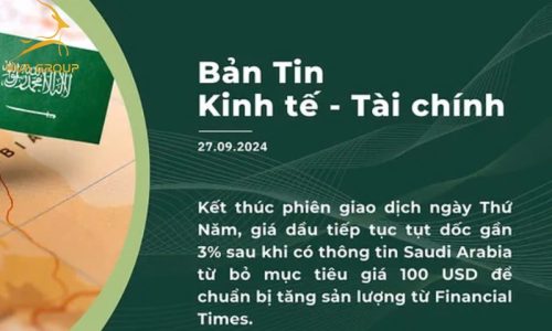 BẢN TIN KINH TẾ TÀI CHÍNH NGÀY 27.09.2024