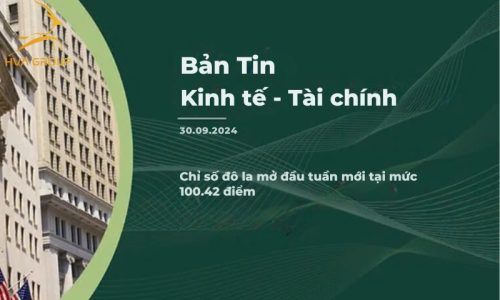 BẢN TIN KINH TẾ TÀI CHÍNH NGÀY 30.09.2024