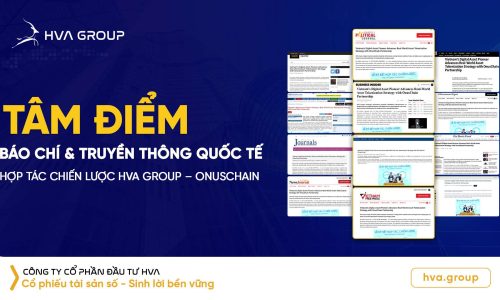Báo chí quốc tế đưa tin về thỏa thuận hợp tác chiến lược giữa HVA Group và OnusChain