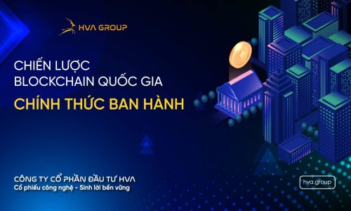 Chiến Lược Blockchain Quốc Gia Chính Thức Ban Hành 