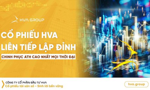 co-phieu-hva-lien-tiep-lap-dinh-chinh-phuc-ath-cao-nhat-moi-thoi-dai