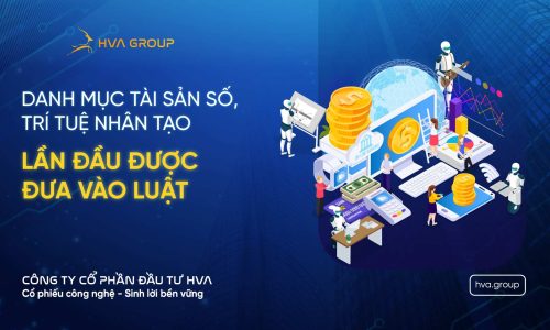 DANH MỤC TÀI SẢN SỐ, TRÍ TUỆ NHÂN TẠO LẦN ĐẦU ĐƯỢC ĐƯA VÀO LUẬT