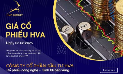 GIÁ CỔ PHIẾU HVA NGÀY 03/02/2025