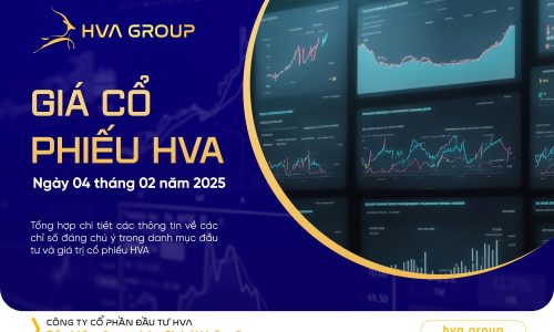 GIÁ CỔ PHIẾU HVA NGÀY 04/02/2025