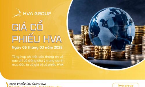 GIÁ CỔ PHIẾU HVA NGÀY 05/03/2025