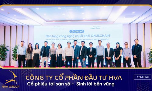 HVA đồng hành cùng Lễ công bố Nền tảng công nghệ chuỗi khối OnusChain
