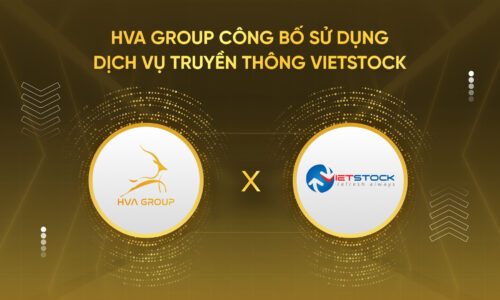 HVA GROUP ANNOUNCES USING VIETSTOCK MEDIA SERVICES