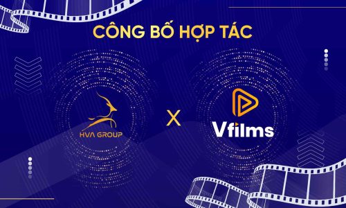 HVA GROUP HỢP TÁC CHIẾN LƯỢC VỚI VFILMS