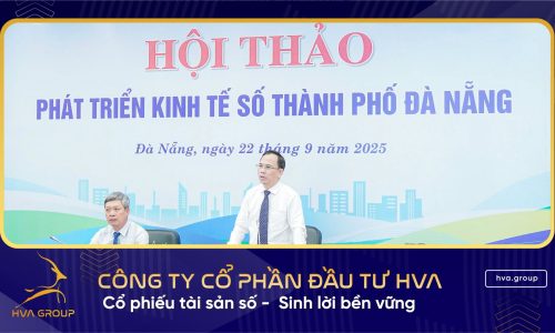 HVA Group tại Hội thảo Phát triển Kinh tế số Đà Nẵng 2025: Đồng hành kiến tạo Trung tâm tài chính số