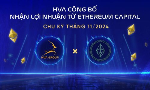 HVA THÔNG BÁO NHẬN LỢI NHUẬN TỪ ETH CAPITAL CHU KỲ THÁNG 11/2024