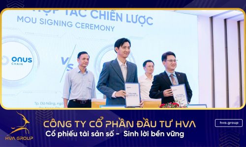 HVA và OnusChain ký kết chiến lược, kiến tạo hệ sinh thái blockchain – tài chính toàn diện